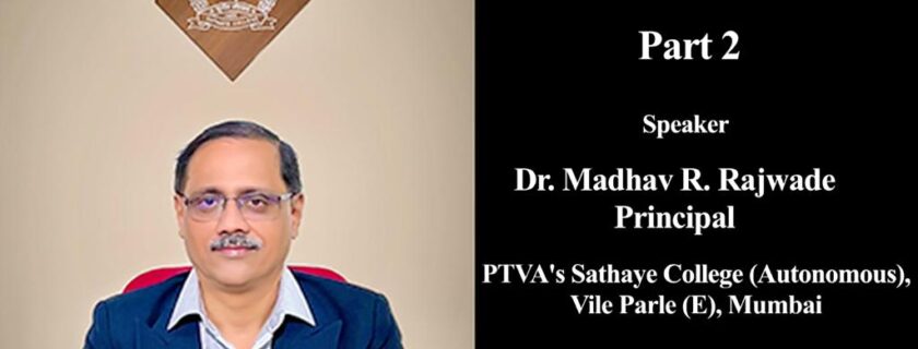 Dr.Madhav Rajwade,Principal Sathaye College speaks on Physics Education
