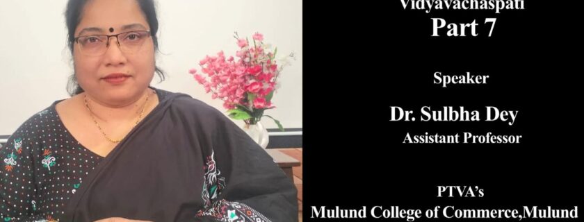 Dr.Sulbha Dey, Faculty at Mulund College speaks on ‘Impact of Green Policies And Practices On Economic Perfomance Of Organized Retailers In Mumbai’ in Vidyavachaspati part7