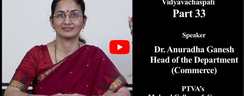 Dr.Anuradha Ganesh, Faculty at MCC speaks on Women’s Investment Pattern in Vidyavachaspati part 33